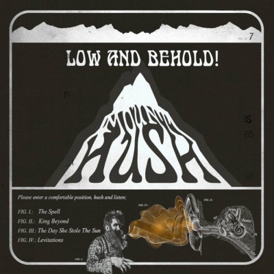 Mount Hush – Low And Behold !