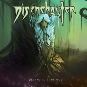Disenchanter – Strange Creations Review