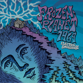 Frozen Planet…. 1969 – Electric Smokehouse Review