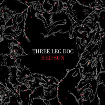 Three Leg Dog – Red Sun Review