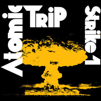 Atomic Trip – Strike 1 Review