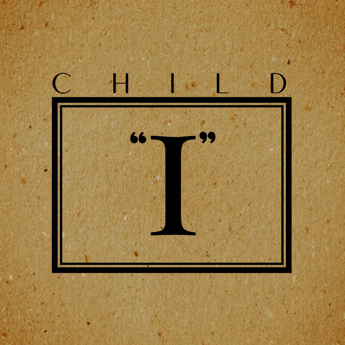 CHILD – “I” Review
