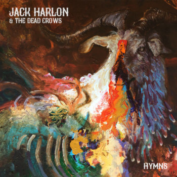 Jack Harlon & The Dead Crows – Hymns Review