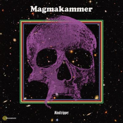 Magmakammer – Mindtripper Review