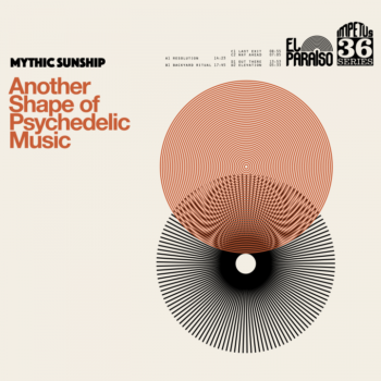 Mythic Sunship – Another Shape of Psychedelic Music Review