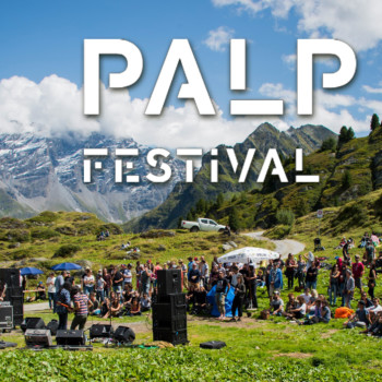 Fuzzy Giveaway : tickets for the Palp Festival in the mountains of Switzerland