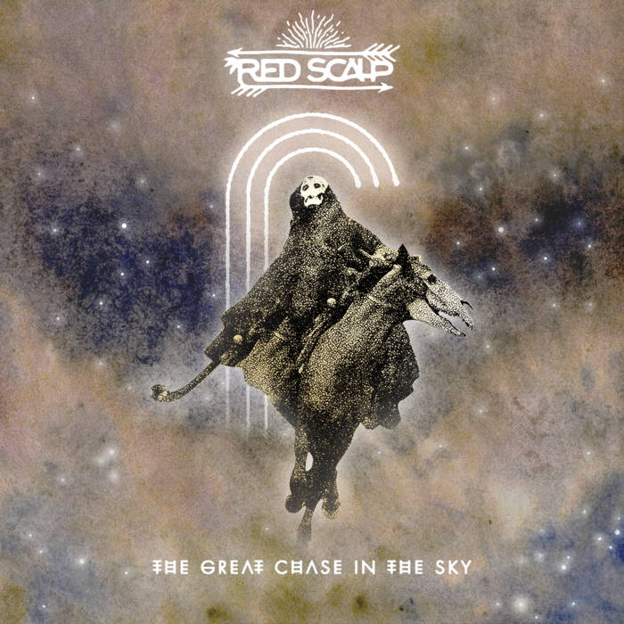 First Listen & Review  : Red Scalp – The Great Chase In The Sky