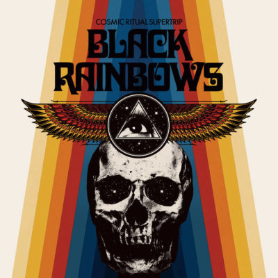 Black Rainbows – Cosmic Ritual Supertrip Review