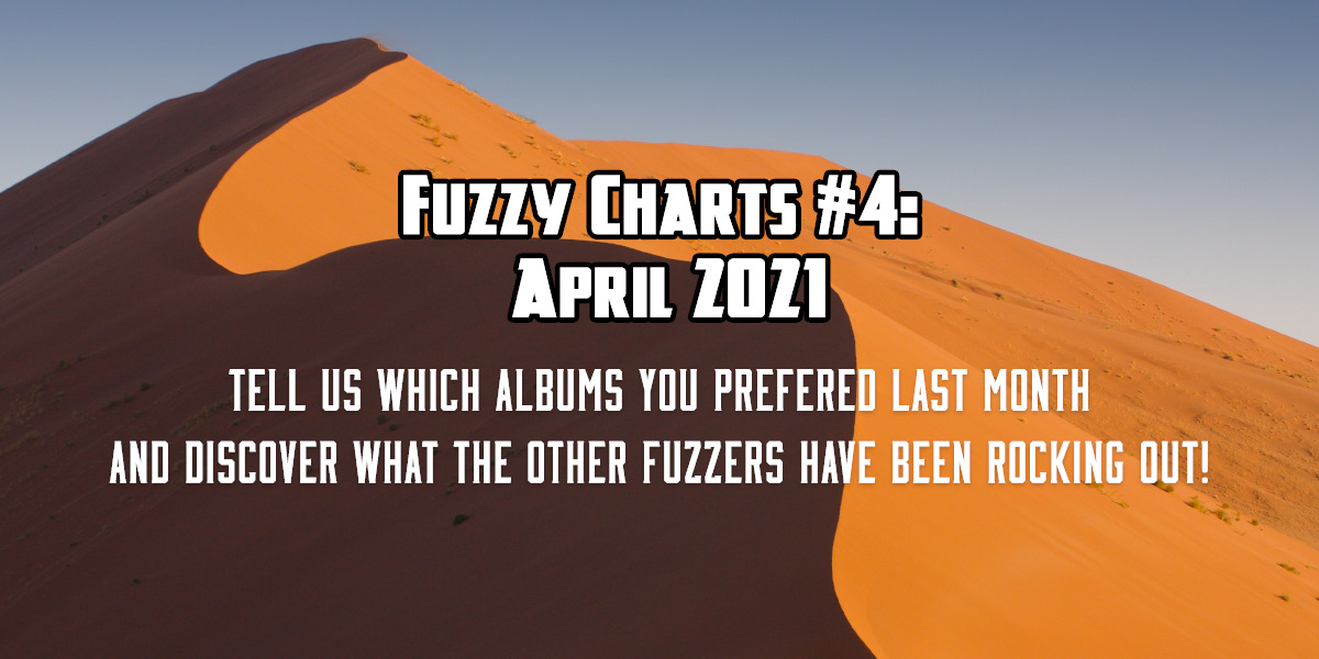 Fuzzy Charts: Vote for April 2021