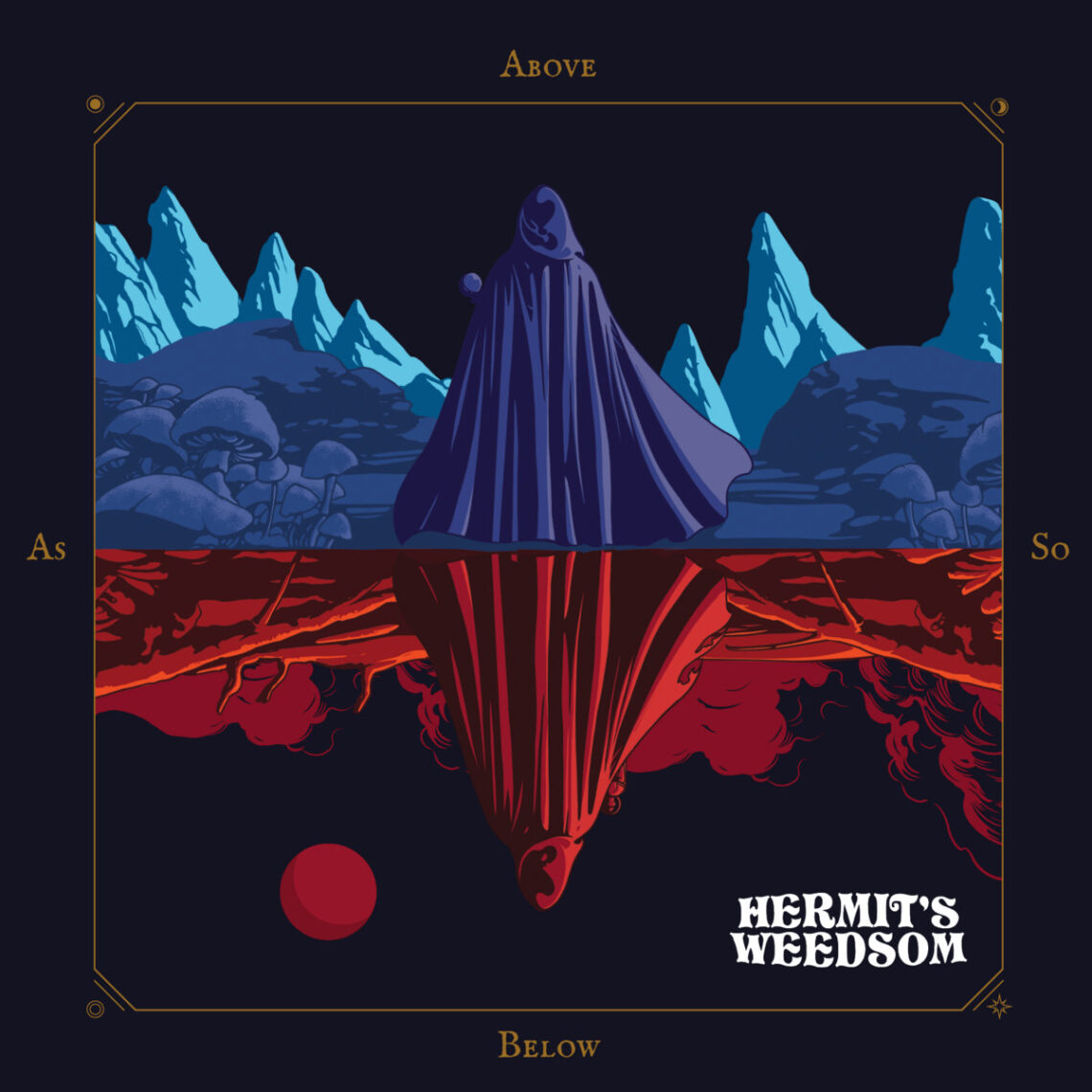 Hermit’s Weedsom – As Above, So Below Review