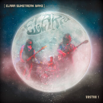 Elara Sunstreak Band – Vostok 1 Review