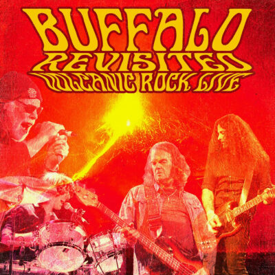 First Listen : Buffalo Revisited – “Volcanic Rock Live” through Ripple Music
